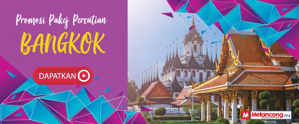 Promosi Pakej Percutian Bangkok