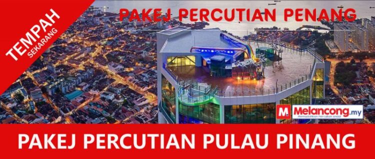 Pakej-Percutian-Pulau-Pinang