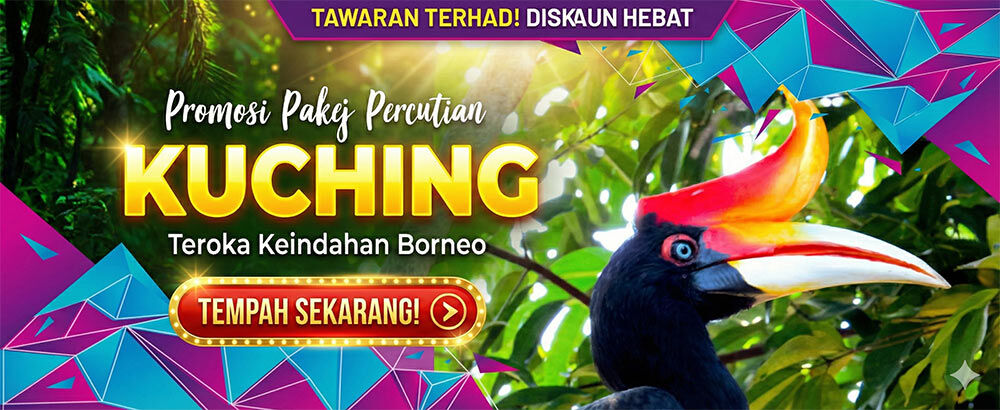 Promo Percutian ke Kuching
